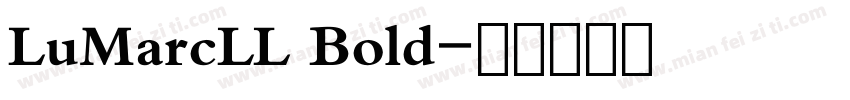 LuMarcLL Bold字体转换
